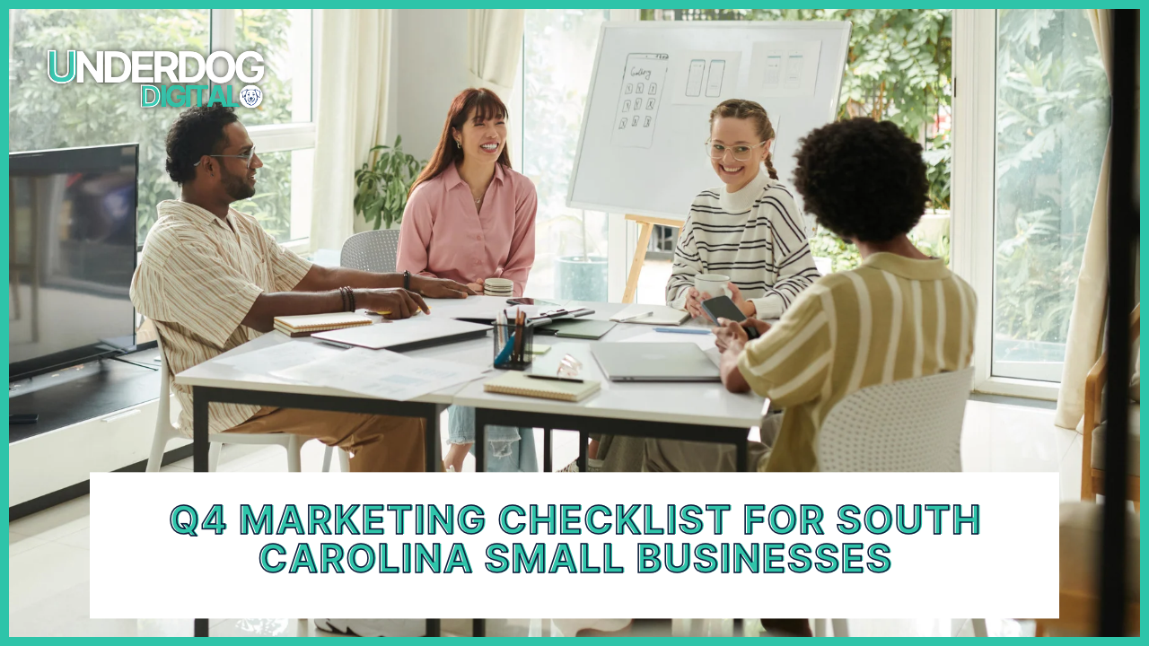 Q4 Marketing Checklist for South Carolina Small Businesses